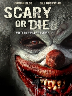 watch Scary or Die Movie online free in hd on Red Stitch