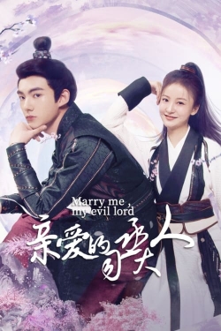 watch Marry Me, My Evil Lord Movie online free in hd on Red Stitch