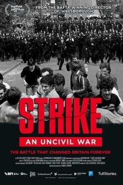 watch Strike: An Uncivil War Movie online free in hd on Red Stitch