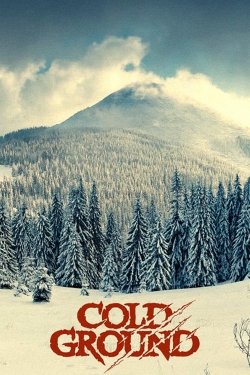 watch Cold Ground Movie online free in hd on Red Stitch