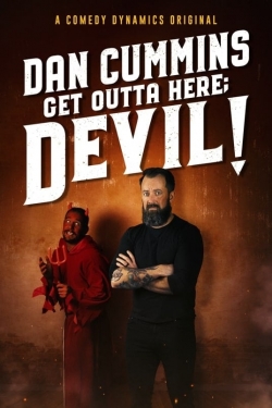 watch Dan Cummins: Get Outta Here; Devil! Movie online free in hd on Red Stitch