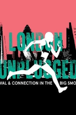 watch London Unplugged Movie online free in hd on Red Stitch