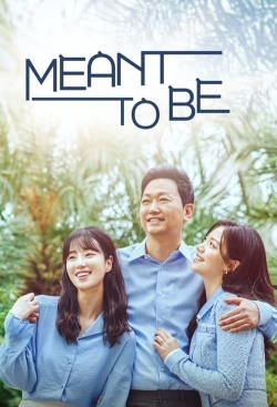 watch Meant To Be Movie online free in hd on Red Stitch