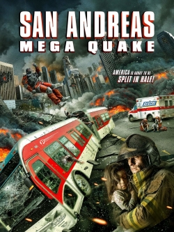 watch San Andreas Mega Quake Movie online free in hd on Red Stitch