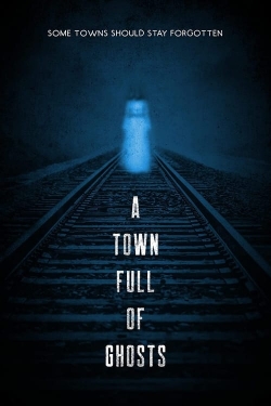 watch A Town Full of Ghosts Movie online free in hd on Red Stitch