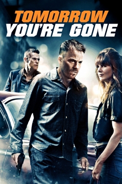 watch Tomorrow You're Gone Movie online free in hd on Red Stitch