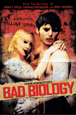 watch Bad Biology Movie online free in hd on Red Stitch