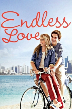 watch Endless Love Movie online free in hd on Red Stitch