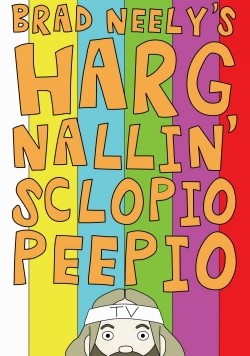 watch Brad Neely's Harg Nallin Sclopio Peepio Movie online free in hd on Red Stitch