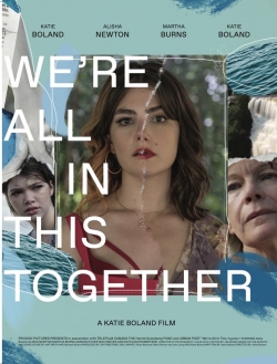 watch We're All in This Together Movie online free in hd on Red Stitch