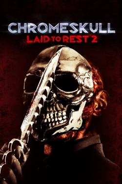 watch ChromeSkull: Laid to Rest 2 Movie online free in hd on Red Stitch