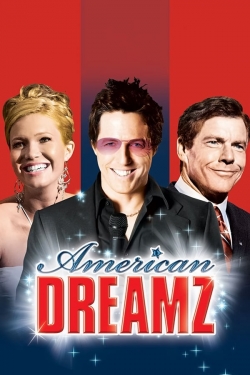 watch American Dreamz Movie online free in hd on Red Stitch