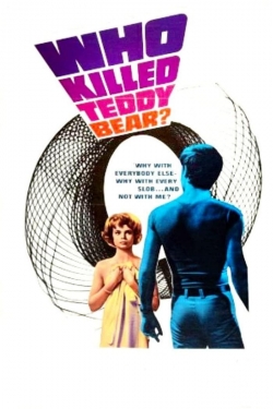 watch Who Killed Teddy Bear? Movie online free in hd on Red Stitch