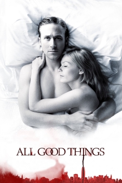 watch All Good Things Movie online free in hd on Red Stitch