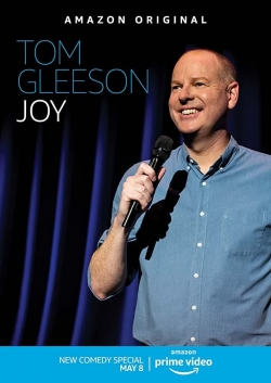 watch Tom Gleeson: Joy Movie online free in hd on Red Stitch