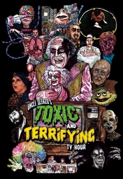 watch Uncle Sleazo's Toxic and Terrifying T.V. Hour Movie online free in hd on Red Stitch