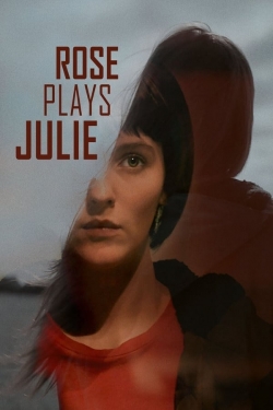 watch Rose Plays Julie Movie online free in hd on Red Stitch