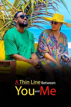 watch A Thin Line Between You and Me Movie online free in hd on Red Stitch