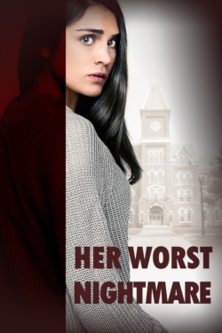 watch Her Worst Nightmare Movie online free in hd on Red Stitch