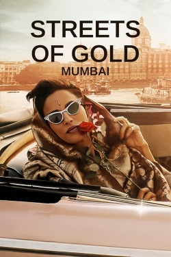 watch Streets of Gold: Mumbai Movie online free in hd on Red Stitch