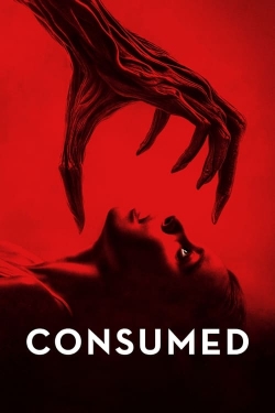 watch Consumed Movie online free in hd on Red Stitch