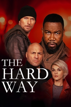 watch The Hard Way Movie online free in hd on Red Stitch