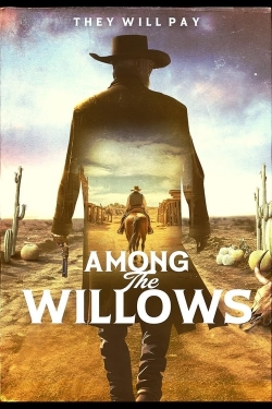 watch Among the Willows Movie online free in hd on Red Stitch