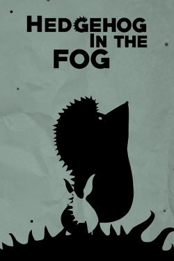 watch Hedgehog in the Fog Movie online free in hd on Red Stitch