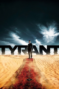 watch Tyrant Movie online free in hd on Red Stitch