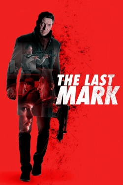 watch The Last Mark Movie online free in hd on Red Stitch