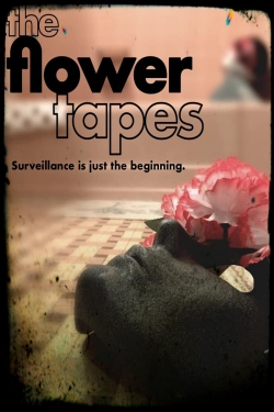 watch The Flower Tapes Movie online free in hd on Red Stitch