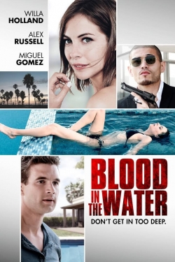 watch Blood in the Water Movie online free in hd on Red Stitch