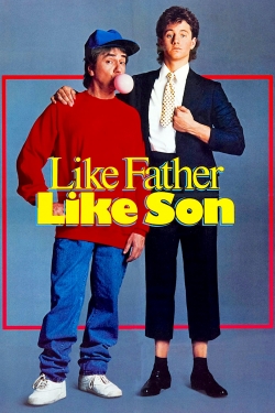 watch Like Father Like Son Movie online free in hd on Red Stitch