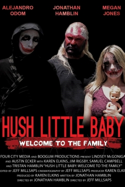 watch Hush Little Baby Welcome To The Family Movie online free in hd on Red Stitch