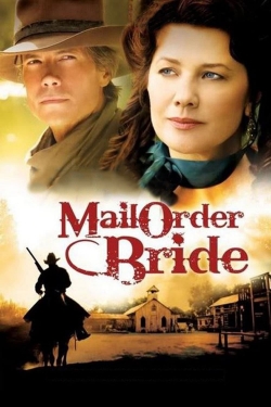 watch Mail Order Bride Movie online free in hd on Red Stitch