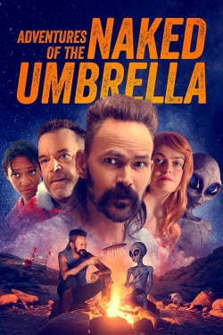 watch Adventures of the Naked Umbrella Movie online free in hd on Red Stitch