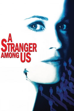 watch A Stranger Among Us Movie online free in hd on Red Stitch