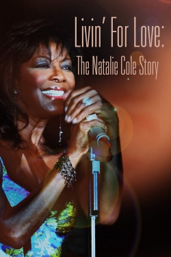 watch Livin' for Love: The Natalie Cole Story Movie online free in hd on Red Stitch