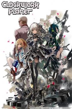 watch Clockwork Planet Movie online free in hd on Red Stitch