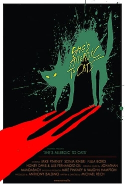 watch She's Allergic to Cats Movie online free in hd on Red Stitch