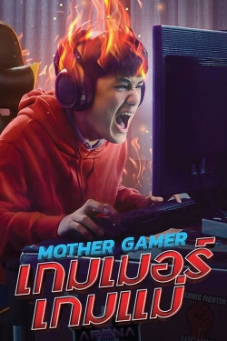 watch Mother Gamer Movie online free in hd on Red Stitch