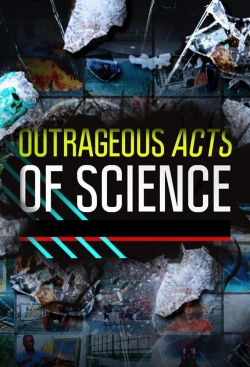 watch Outrageous Acts of Science Movie online free in hd on Red Stitch