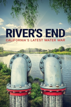watch River's End: California's Latest Water War Movie online free in hd on Red Stitch