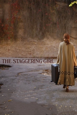 watch The Staggering Girl Movie online free in hd on Red Stitch