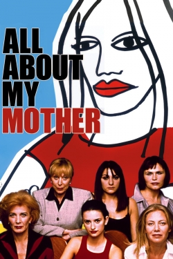 watch All About My Mother Movie online free in hd on Red Stitch