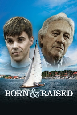 watch Born & Raised Movie online free in hd on Red Stitch