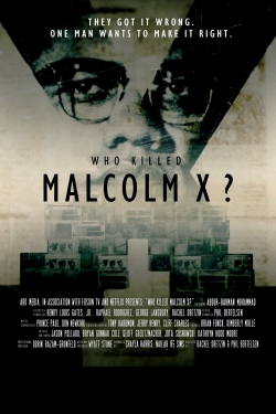 watch Who Killed Malcolm X? Movie online free in hd on Red Stitch