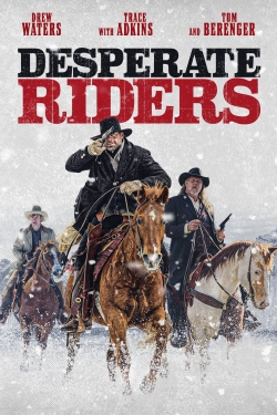 watch Desperate Riders Movie online free in hd on Red Stitch