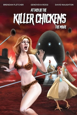 watch Attack of the Killer Chickens: The Movie Movie online free in hd on Red Stitch