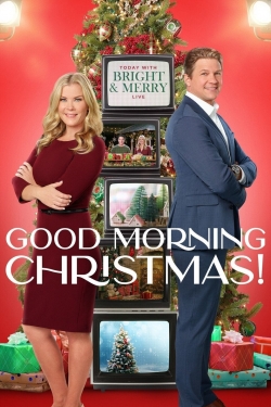 watch Good Morning Christmas! Movie online free in hd on Red Stitch